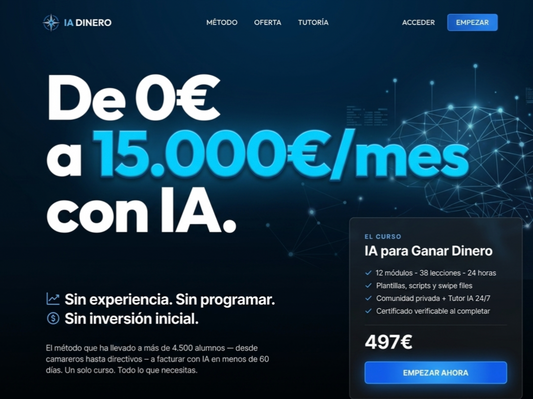 ACADEMIA IA - DE 0 A 15.000 € AL MES CON IA, SIN EXPERIENCIA
